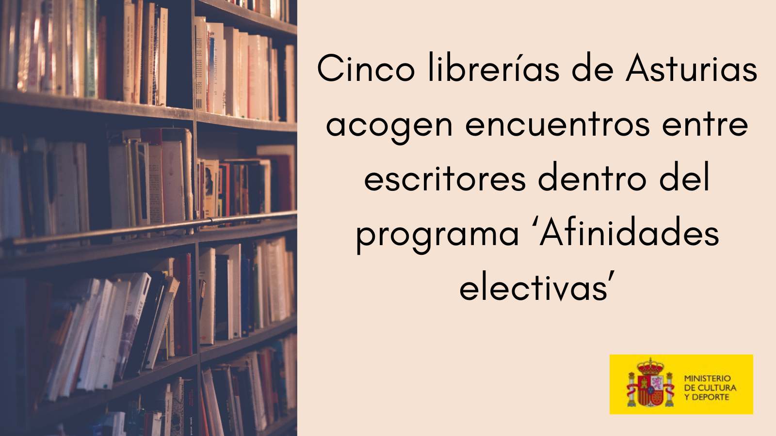 Cinco librerías de Asturias acogen en julio y octubre encuentros entre escritores dentro del programa ‘Afinidades electivas’