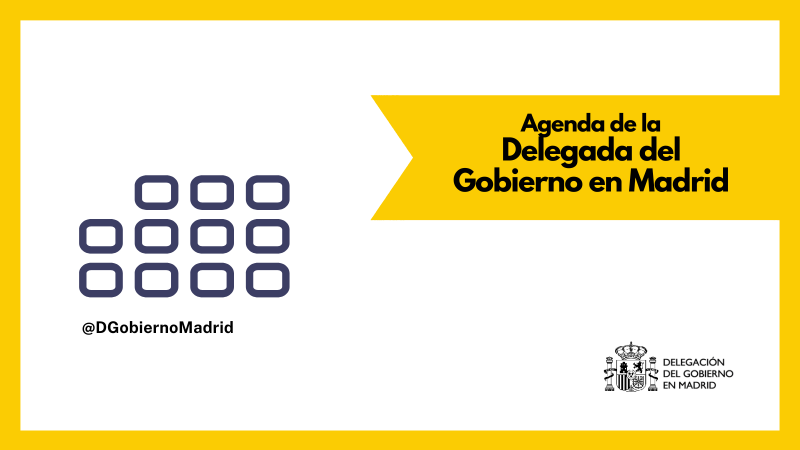 Agenda de la delegada del Gobierno en Madrid para el lunes, 7 de noviembre