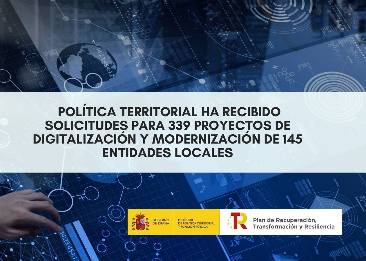 Política Territorial ha recibido solicitudes para 339 proyectos de 145 entidades locales por importe de 89,34 millones de euros